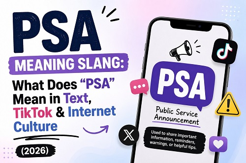 PSA Meaning Slang