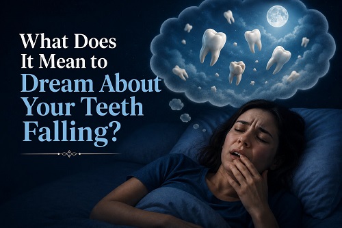 What Does It Mean to Dream About Your Teeth Falling